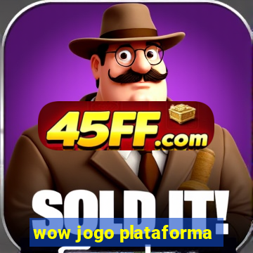 wow jogo plataforma